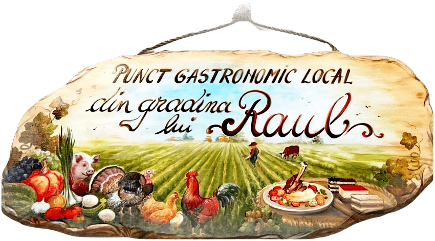 Firma pictată de mână: Punct Gastronomic Local din grădina lui Raul